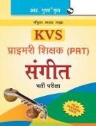 RPH Editorial Board - KVS Primary Teacher (PRT) Music Recruitment Exam Guide