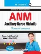RPH Editorial Board - Auxiliary Nurse Midwife (ANM) Entrance Exam Guide