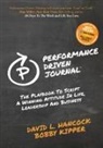 David L Hancock, David L. Hancock, Bobby Kipper - Performance-Driven Journal