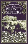 Anne Bronte, Charlotte Bronte, Emily Bronte, Anne Brontë, Charlotte Brontë, Emily Brontë - Selected Works of the Bronte Sisters