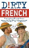 Adrien Clautrier, Adrien Rowe Clautrier, Clautrier Adrien, Henry Rowe, Rowe Henry - Dirty French: Second Edition