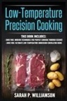 Sarah P. Williamson - Low-Temperature Precision Cooking