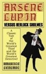 Maurice Leblanc - Arsene Lupin vs. Herlock Sholmes