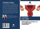 Amen HAGGARI, Ameni HAGGARI, Boutheina Jemli, Latif Mtibaa, Latifa Mtibaa - Retrospektive Studie zur vulvovaginalen Candidiasis