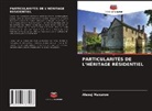 Alexej Maxurow - PARTICULARITÉS DE L'HÉRITAGE RÉSIDENTIEL
