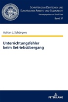 Adrian Schürgers - Unterrichtungsfehler beim Betriebsübergang