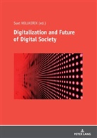 Suat Kolukirik - Digitalization and Future of Digital Society