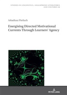 Arkadiusz Pietluch - Energising Directed Motivational Currents through Learners' Agency