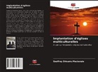 Geoffrey Shisumu Mackenzie - Implantation d'églises multiculturelles