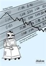 Rüdiger Götte - Vermögensverwaltung 2.0: Das 1x1 der Robo-Advisors