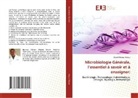 Albert Kikonzi Makasi - Microbiologie Générale, l'essentiel à savoir et à enseigner: