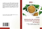 Faten Kachouri, Manel Mechmech, Khaoula Setti - Valorisation des propriétés fonctionnelles des extraits de fenugrec