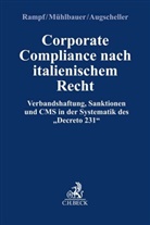 Miriam Augscheller, Tamar Mühlbauer, Tamara Mühlbauer, Marc Rampf, Marco Rampf - Corporate Compliance nach Italienischem Recht