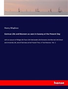Henry Mayhew - German Life and Manners as seen in Saxony at the Present Day