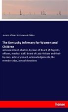 Kentucky Infirmary for Women and Children - The Kentucky Infirmary for Women and Children