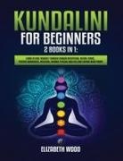 Elizabeth Wood - Kundalini for Beginners