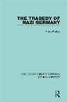 Peter Phillips - Tragedy of Nazi Germany