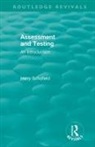 Harry Schofield, Schofield Harry - Assessment and Testing