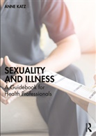 Anne Katz - Sexuality and Illness