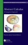 Francisco Javier Garcia-Pacheco, Francisco Javier (Universidad De C Garcia-Pacheco, Francisco Javier García-Pacheco - Abstract Calculus