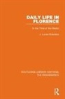 J. Lucas-Dubreton, Jean Lucas-Dubreton - Daily Life in Florence