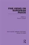 Sandi E. Cooper, Sandi E. Cooper, Cooper Sandi E. - Five Views on European Peace