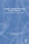 Catherine Wiener Crowther, Catherine Crowther, Jan Wiener, Wiener Jan - Jungian Analysts Working Across Cultures