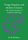 D-M Withers, D-M (University of Reading) Withers, D-M (University of Sussex) Withers - Virago Reprints and Modern Classics