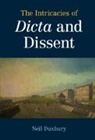 Neil Duxbury, Neil (London School of Economics and Poli Duxbury, Duxbury Neil - Intricacies of Dicta and Dissent