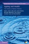 Clare Bambra, Clare (University of Newcastle upon Tyne) Bambra, Bambra Clare, Jonathan Cylus, Jonathan (London School of Economics and Political Science) Cylus, Cylus Jonathan... - Ageing and Health