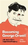 John Rodden, Rodden John - Becoming George Orwell
