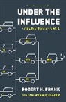 Robert H Frank, Robert H. Frank - Under the Influence