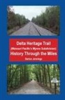 Barton Jennings - Delta Heritage Trail (Missouri Pacific's Wynne Subdivision)
