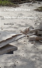 Christa Wißkirchen - Ende der Ausbaustrecke