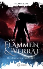 Melanie Lane - Von Flammen und Verrat