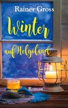 Rainer Gross - Winter auf Helgoland