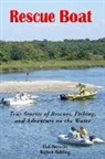 Robert Behling, Hal Records - Rescue Boat: True Stories of Rescues, Fishing, and Adventures on the Water