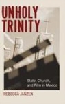 Rebecca Janzen - Unholy Trinity