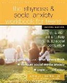 Doug Shannon, Doug Shannon Shannon, Jennifer Shannon, Doug Shannon - The Shyness and Social Anxiety Workbook for Teens, Second Edition