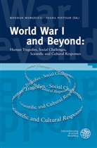 Bogda Murgescu, Bogdan Murgescu, Pintilie, Pintilie, Ioana Pintilie - World War I and Beyond: Human Tragedies, Social Challenges, Scientific and Cultural Responses