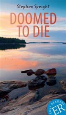 Stephen Speight - Doomed to Die