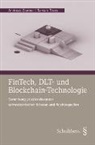 Andreas Glarner, Tamara Teves - FinTech, DLT und Blockchain (PrintPlu§)