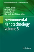 Nandita Dasgupta, Eric Lichtfouse, Eric Lichtfouse et al, Bhartendu Nath Mishra, Shivend Ranjan, Shivendu Ranjan - Environmental Nanotechnology Volume 5