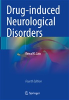 Kewal K Jain, Kewal K. Jain - Drug-induced Neurological Disorders