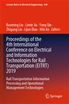 Min An, Lijun Diao, Limi Jia, Limin Jia, Baoming Liu, Zhigang Liu... - Proceedings of the 4th International Conference on Electrical and Information Technologies for Rail Transportation (EITRT) 2019