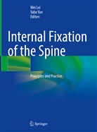 We Lei, Wei Lei, Le Wei, Yan, Yan, Yabo Yan - Internal Fixation of the Spine