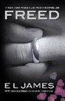 E L James, E. L. James - Freed: Fifty Shades Freed as Told by Christian