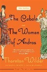 Thornton Wilder - The Cabala and the Woman of Andros