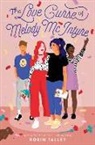 Robin Talley - The Love Curse of Melody McIntyre