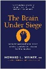 Howard L Weiner, Howard L. Weiner, Weiner Howard L. - The Brain Under Siege